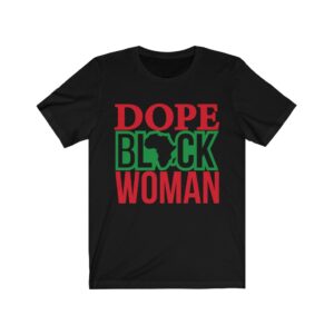 Dope Black Woman T-Shirt