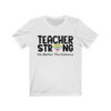 Teacher Strong No Matter The Distance Shirt Wifi