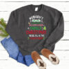 Nobodys walking out on this fun old fashioned family Christmas Sweatshirt