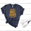 Shes is My Sweat Potato T-Shirt