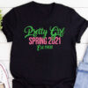 Alpha Kappa AKA Women Sorority 1908 Pretty AKA Spring 2021 Shirt TShirt