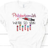 Phlebotomist Blood Were so vein Phlebotomy Technician T-Shirt Nurse Nursing Science