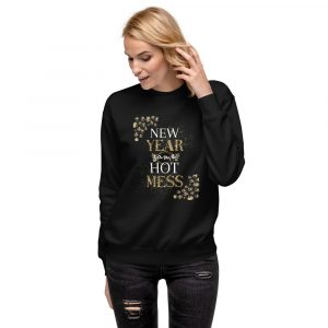 New year same hot mess Leopard Unisex Fleece Pullover