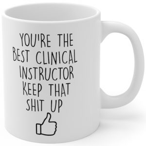 clinical instructor gift mug