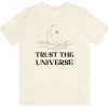 trust the universe yoga tshirt