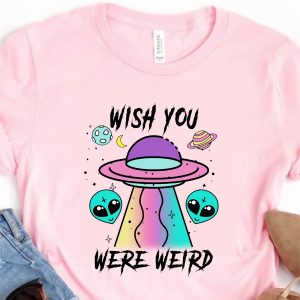 wish you were weird ufo shirt