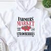 farmers market strawberries hoodie