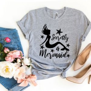 Secretly a Mermaid T-shirt