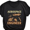 aerospace engineer aeronautical aeronautics spacecrafts tshirt
