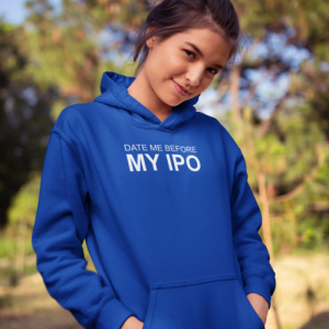 Date me Before My Ipo Women Hoodie