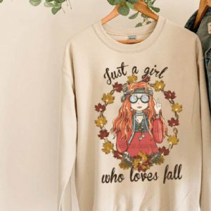 autumn just a girl loves fall sweatshirt