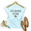 Just Growing My Tribe Shirt