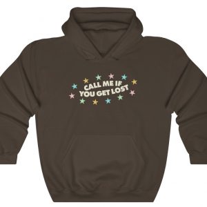 call me if you get lost hoodie brown