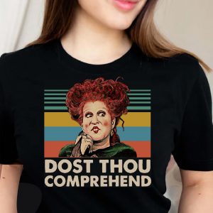 dost thou comprehend tshirt