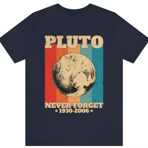 never forget pluto t shirt