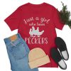 just a girl who loves peckers t shirt