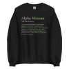 alpha woman sweatshirt