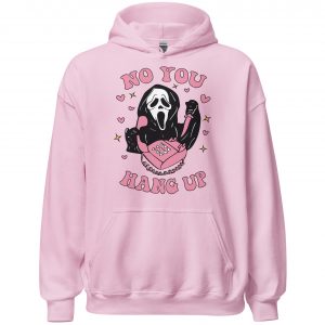 no you hang up first hoodie