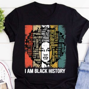 black woman i am a black history shirt