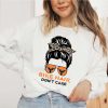 biker hair dont Care sweatshirt