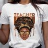 black woman teacher afro smart african american love melanin shirt