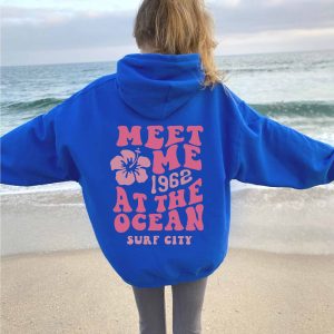 meet me at the ocean surf city hoodie