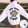 dog mom vibes hoodie