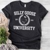 silly goose university t shirt