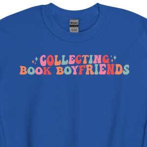 collecting book boyfriends sweatshirt