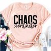 chaos cordinator shirt