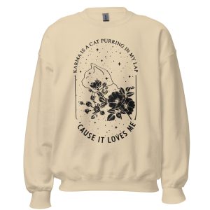 karma is a cat sweatshirt