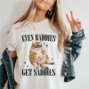 even baddies get saddies cat shirt
