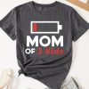 mom of 3 low battery shirt