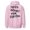 Custom Need Money For Hoodie Personalized Text