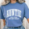 aunt like a mom but way cooler shirt