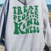 treat people with kindness hoodie