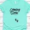 Coming Soon Shirt Cute Pregnancy Announcement Tee Shirt