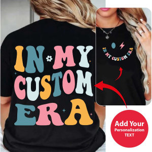 custom in my era shirt