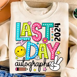 2024 last day autographs shirt