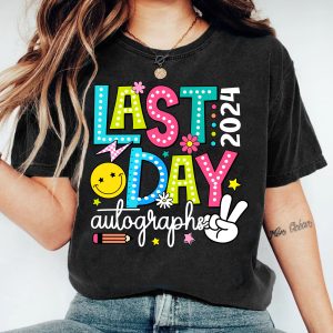 last day autographs shirt
