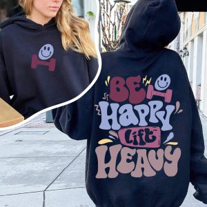 be heavy lift heavy hoodie