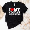 i love my cougar girlfriend shirt