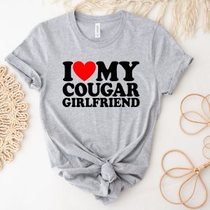 i heart my cougar girlfriend shirt