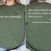 you are enough sweatshirt