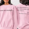 dear person behind me the world is a better place sweatshirt