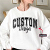 custom text varsity font sweatshirt