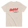 dare tshirt