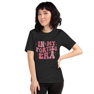 In My Forties Era Shirt, Women 40th Birthday Shirt