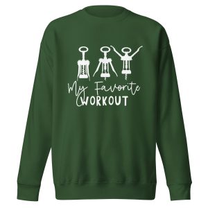 my favorite workout corkscrew sweatshirt