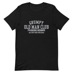 grumpy old man club shirt